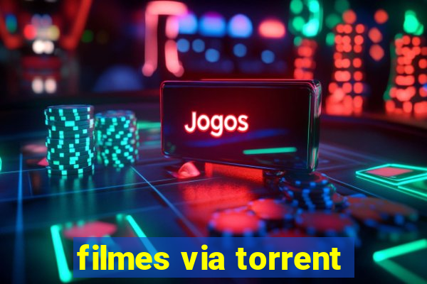 filmes via torrent